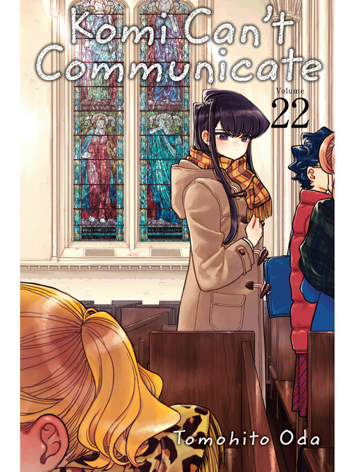 Title details for Komi Can't Communicate, Volume 22 by Tomohito Oda - Wait list